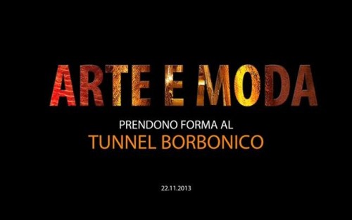 arte-e-moda-al-tunnel-borbonico-2013