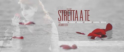 Stretta a te - Il nuovo video di Antonella Delli Santi