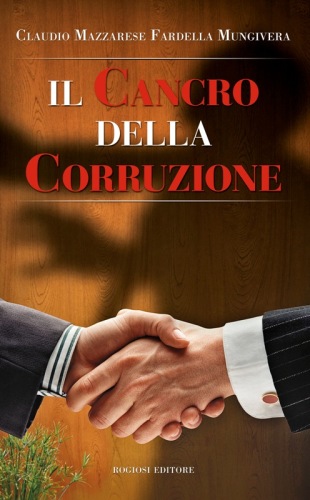 il cancro della corruzione copertina libro