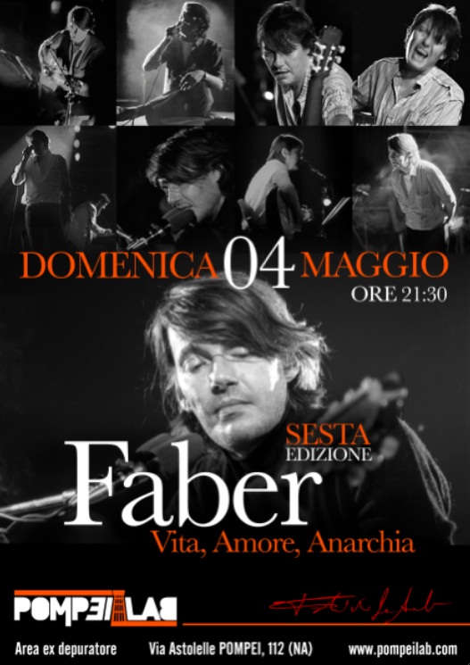 Faber: vita, amore e anarchia. Il 4 maggio al Pompeilab