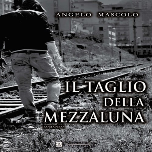 angelo-mascolo-il-taglio-della-mezzaluna