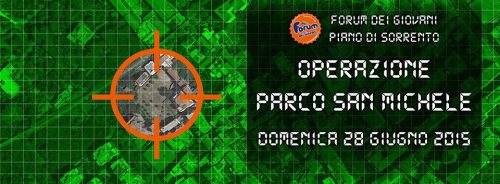 Operazione Parco San Michele - Forum dei Giovani