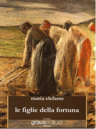 le-figlie-della-fortuna-maria-elefante