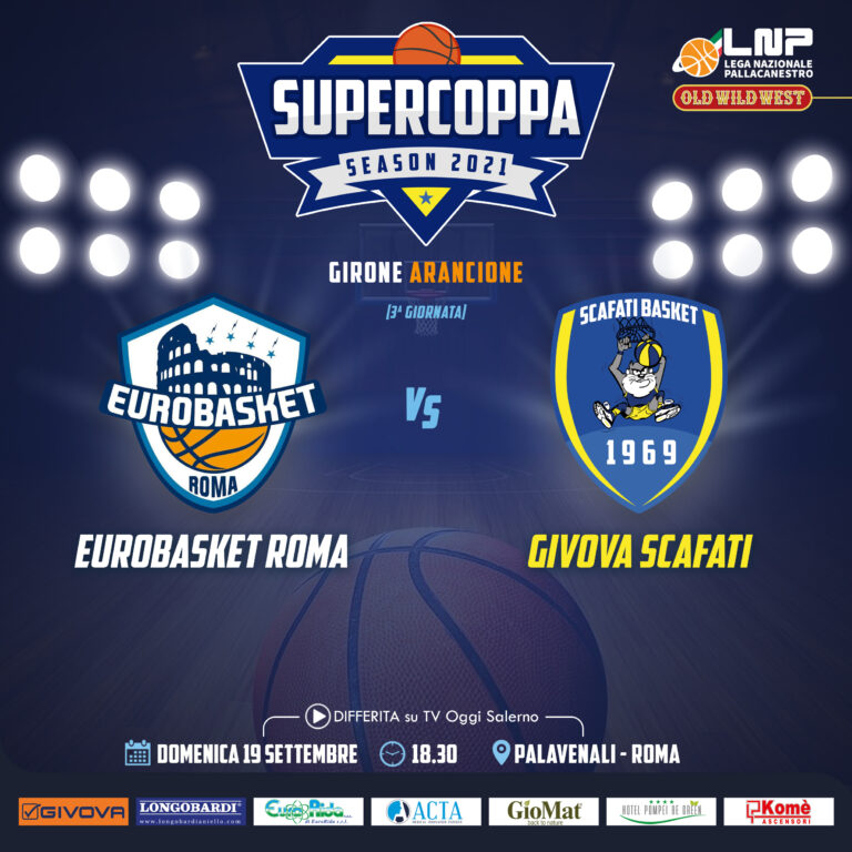 Basket, Supercoppa 2021: La Givova Scafati a Roma per il primo posto nel girone