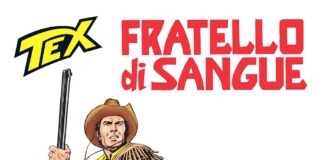 Tex, Fratello di sangue: una grande storia western, improntata all’esaltazione dell’amicizia e della giustizia