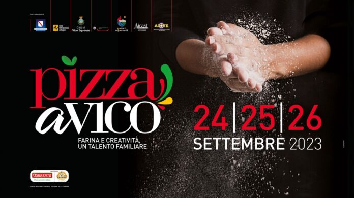 Pizza a Vico 2023: dal 24 al 26 settembre mani esperte, talento di famiglia e creatività unica Pizza a Vico 2023: dal 24 al 26 settembre mani esperte, talento di famiglia e creatività unica