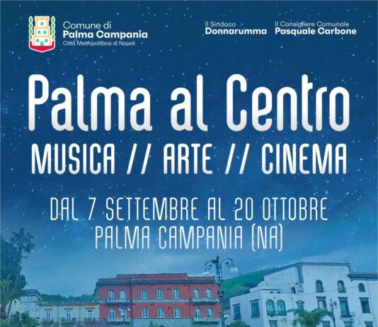 “Palma al Centro”: a Palma Campania un ricco cartellone di eventi a settembre e ottobre