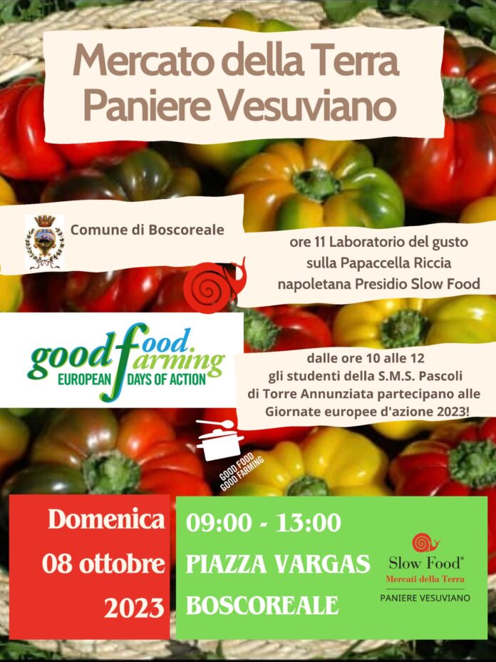 Boscoreale, torna il Mercato della Terra con Slow Food Vesuvio Boscoreale, torna il Mercato della Terra con Slow Food Vesuvio