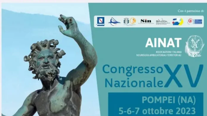 L'AINAT Associazione Italiana Neurologi Ambulatoriali Territoriali presenta "Il XV Congresso Nazionale Pompei"