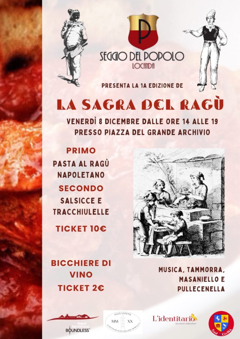 L’8 dicembre Prima ‘Sagra del Ragù’ a Napoli. Piazzetta del ‘Grande Archivio’ cibo e tammorre