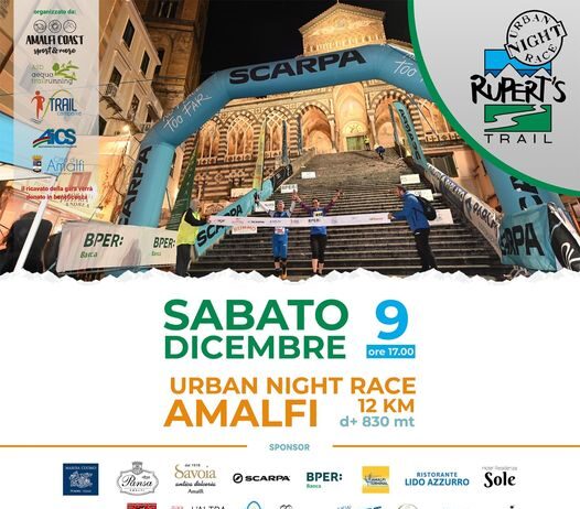 Ad Amalfi l’Urban Night Race: lo spettacolare trail in notturna tra i più belli d’Italia, in cui si fondono Sport e Solidarietà
