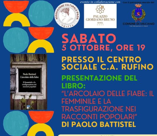 Visciano, l'associazione culturale Ipazia presenta il libro "L'arcolaio delle fiabe " di e con Paolo Battistel