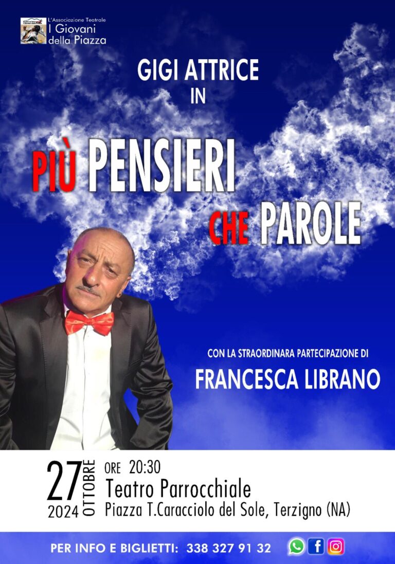 “Più pensieri che parole” Gigi Attrice a Terzigno