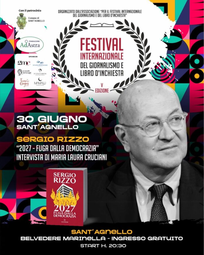 Sant’Agnello, il Festival Internazionale del Giornalismo e del Libro d’Inchiesta approda al Belvedere Marinella: il 30 giugno ospite Sergio Rizzo