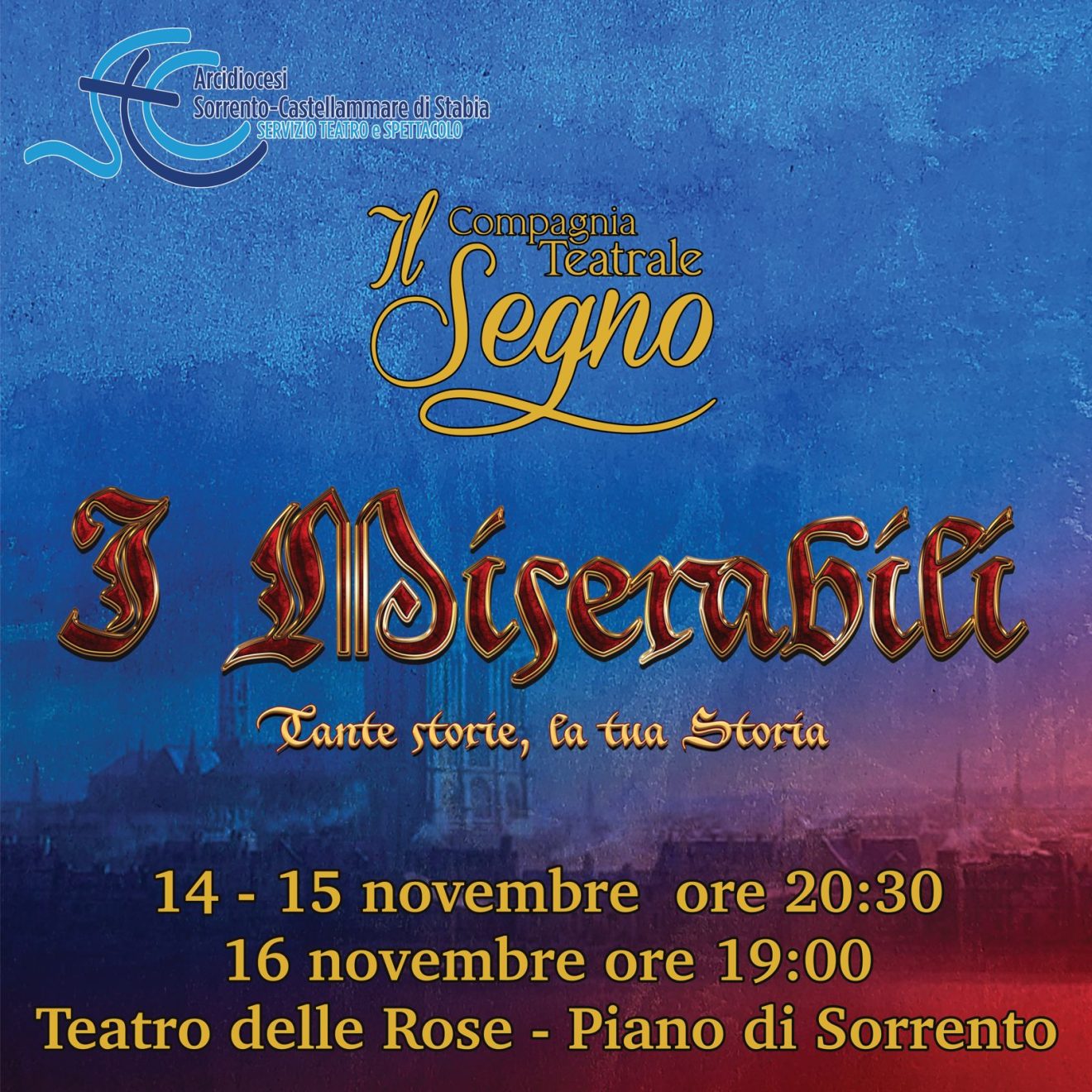 “I Miserabili. Tante storie, la tua storia”, la Compagnia Il Segno torna in scena al Teatro delle Rose di Piano di Sorrento