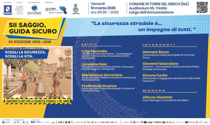 “Sii saggio, guida sicuro”: a Torre del Greco la XII edizione del progetto sulla sicurezza stradale “Sii saggio, guida sicuro”: a Torre del Greco la XII edizione del progetto sulla sicurezza stradale